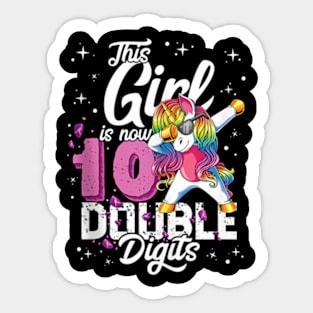 This Girl Is Now 10 Double Digits Dabbing Unicorn Birthday Sticker